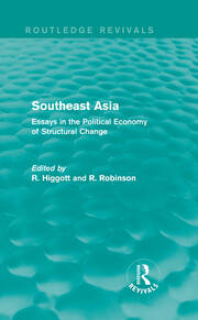 Southeast Asia (Routledge Revivals): Essays in the Political Economy of Structural Change book cover