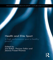 Health and Elite Sport: Is High Performance Sport a Healthy Pursuit? book cover