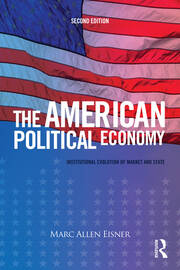 The American Political Economy: Institutional Evolution of Market and State book cover