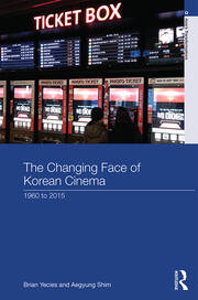 The Changing Face of Korean Cinema: 1960 to 2015 book cover