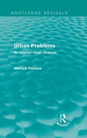 Urban Problems (Routledge Revivals): An Applied Urban Analysis book cover