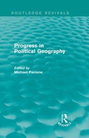 Progress in Political Geography (Routledge Revivals) book cover
