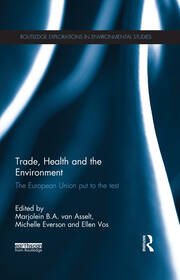 Trade, Health and the Environment: The European Union Put to the Test book cover