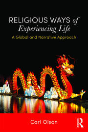 Religious Ways of Experiencing Life: A Global and Narrative Approach book cover