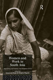Women and Work in South Asia: Regional Patterns and Perspectives book cover