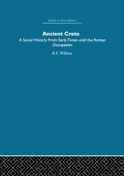Ancient Crete: From Early Times Until the Roman Occupation book cover