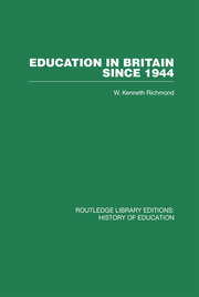 Education in Britain Since 1944 book cover