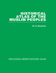 Historical Atlas of the Muslim Peoples book cover