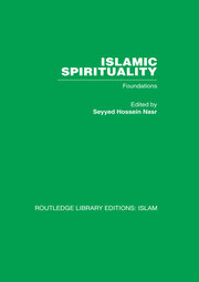 Islamic Spirituality: Foundations book cover
