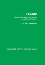 Islam: Essays in the Nature and Growth of a Cultural Tradition book cover