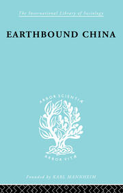 Earthbound China: A Study of the Rural Economy of Yunnan book cover