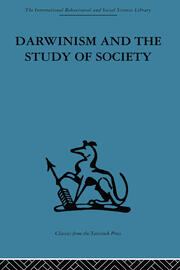 Darwinism and the Study of Society: A centenary symposium book cover