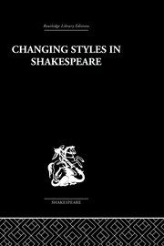 Changing Styles in Shakespeare book cover