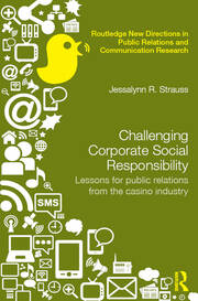 Challenging Corporate Social Responsibility: Lessons for public relations from the casino industry book cover