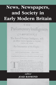 News, Newspapers and Society in Early Modern Britain book cover