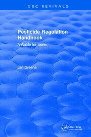 Pesticide Regulation Handbook: A Guide for Users book cover