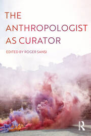 The Anthropologist as Curator book cover