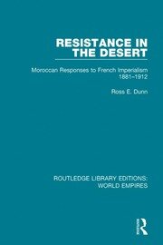 Resistance in the Desert: Moroccan Responses to French Imperialism 1881-1912 book cover