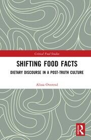 Shifting Food Facts: Dietary Discourse in a Post-Truth Culture book cover