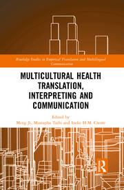 Multicultural Health Translation, Interpreting and Communication book cover