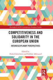 Competitiveness and Solidarity in the European Union: Interdisciplinary Perspectives book cover