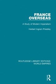 France Overseas: A Study of Modern Imperialism book cover
