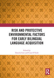 Risk and Protective Environmental Factors for Early Bilingual Language Acquisition book cover