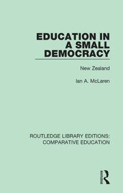 Education in a Small Democracy: New Zealand book cover