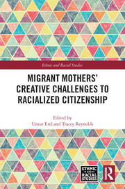 Migrant Mothers' Creative Challenges to Racialized Citizenship book cover