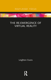 The Re-Emergence of Virtual Reality book cover