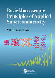 Basic Macroscopic Principles of Applied Superconductivity book cover