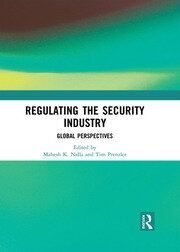 Regulating the Security Industry: Global Perspectives book cover