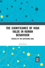 The Significance of High Value in Human Behaviour: Speech of the Suffering Soul book cover