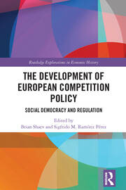 The Development of European Competition Policy: Social Democracy and Regulation book cover