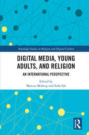 Digital Media, Young Adults and Religion: An International Perspective book cover