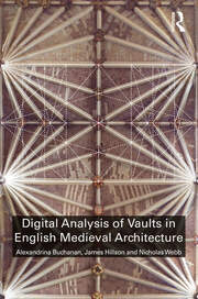 Digital Analysis of Vaults in English Medieval Architecture book cover