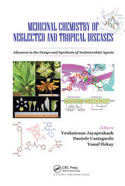 Medicinal Chemistry of Neglected and Tropical Diseases: Advances in the Design and Synthesis of Antimicrobial Agents book cover