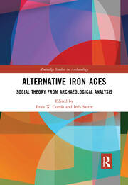 Alternative Iron Ages: Social Theory from Archaeological Analysis book cover