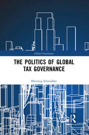The Politics of Global Tax Governance book cover