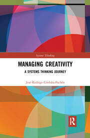 Managing Creativity: A Systems Thinking Journey book cover