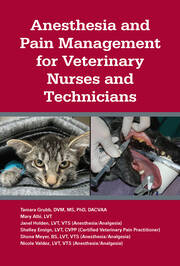Anesthesia and Pain Management for Veterinary Nurses and Technicians book cover
