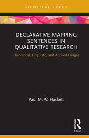 Declarative Mapping Sentences in Qualitative Research: Theoretical, Linguistic, and Applied Usages book cover