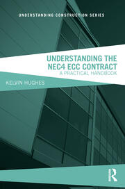 Understanding the NEC4 ECC Contract: A Practical Handbook book cover