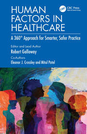 Human Factors in Healthcare: A 360° Approach for Smarter, Safer Practice book cover