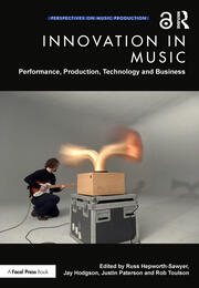 Innovation in Music: Performance, Production, Technology, and Business book cover