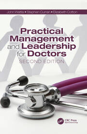 Practical Management and Leadership for Doctors: Second Edition book cover