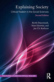 Explaining Society: Critical Realism in the Social Sciences book cover