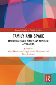 Family and Space: Rethinking Family Theory and Empirical Approaches book cover