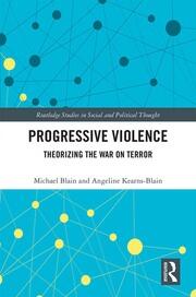 Progressive Violence: Theorizing the War on Terror book cover