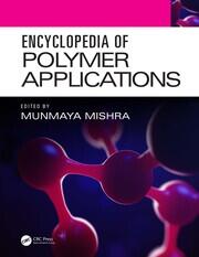 Encyclopedia of Polymer Applications, 3 Volume Set book cover